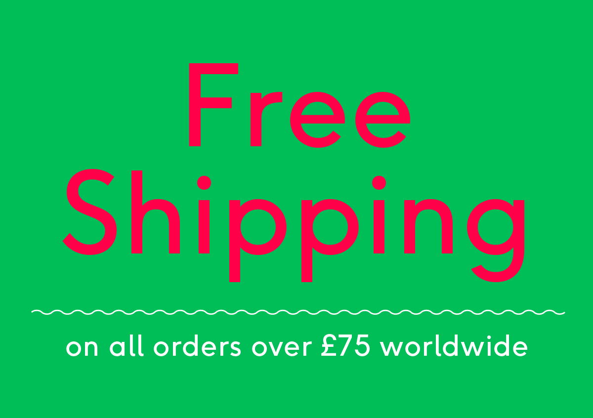 Get Free Postage on Orders Over £75