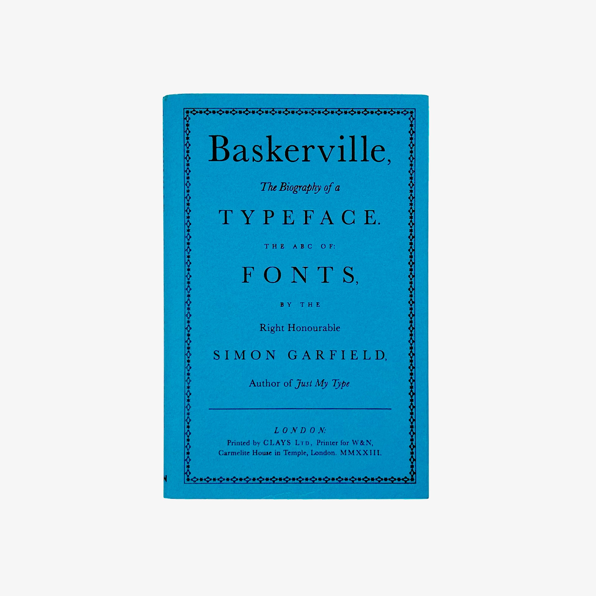 Baskerville: The Biography of a Typeface
