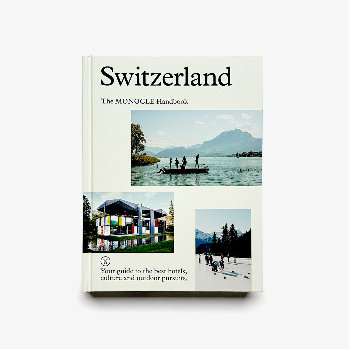 Switzerland: The Monocle Handbook