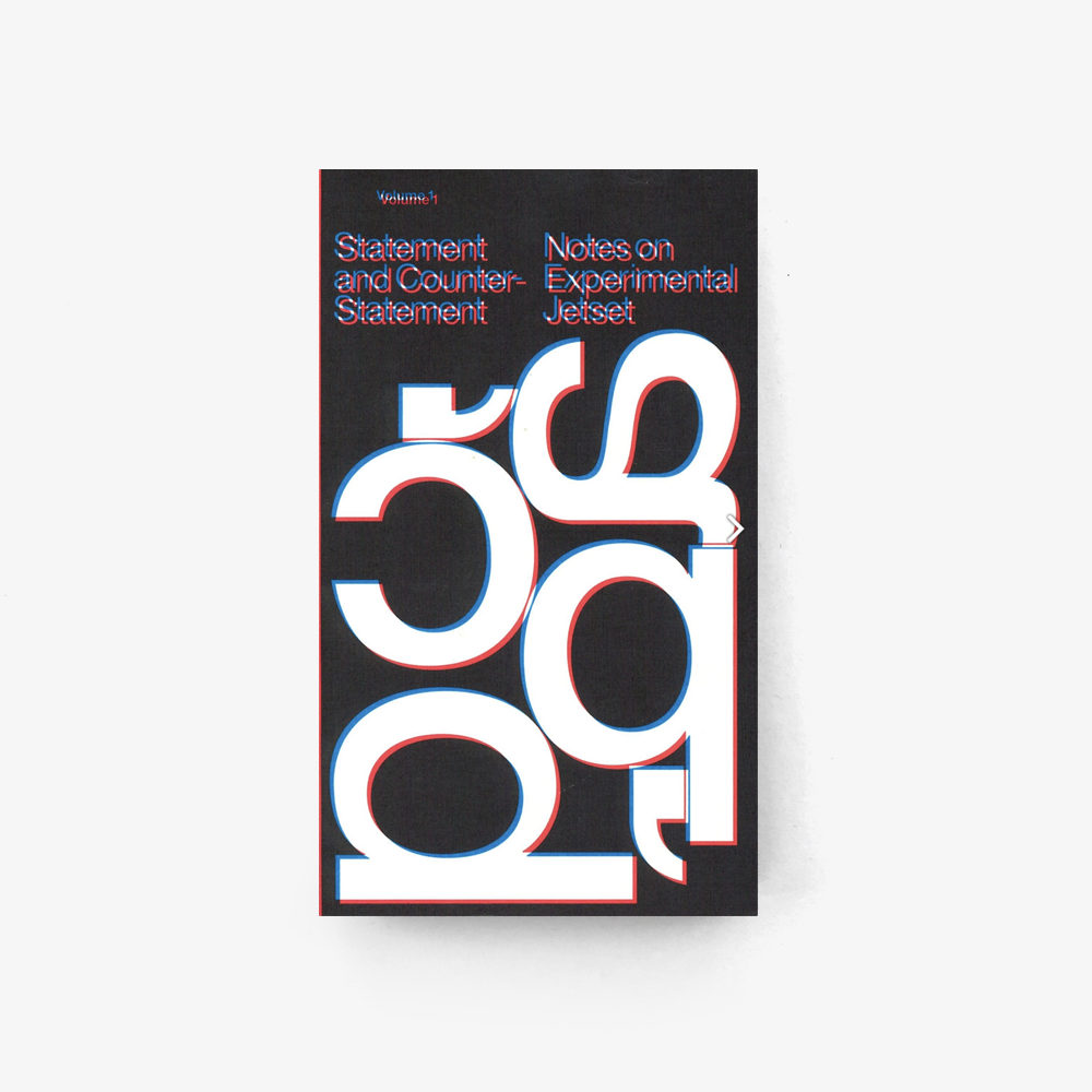 Statement and Counter-Statement (Notes on Experimental Jetset / Vol. 1)