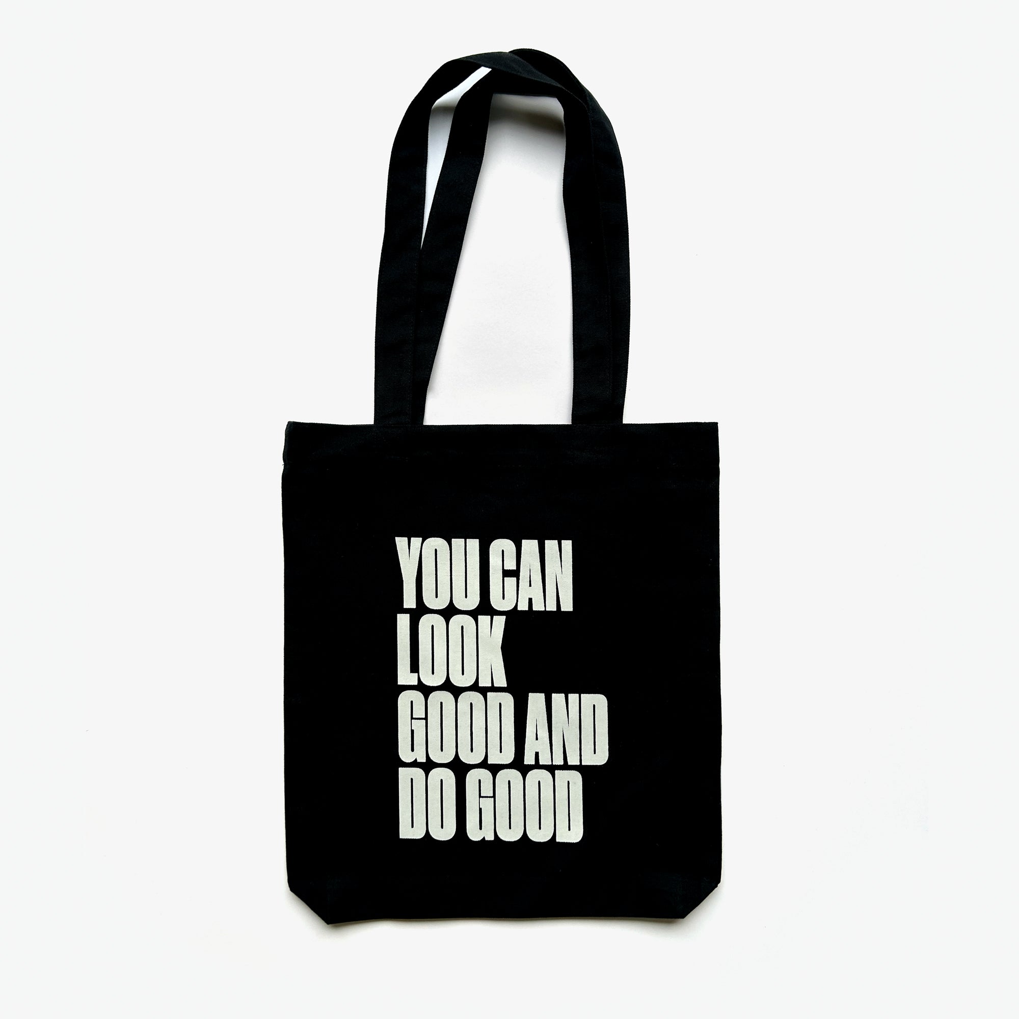 You Can Look Good and Do Good Bag