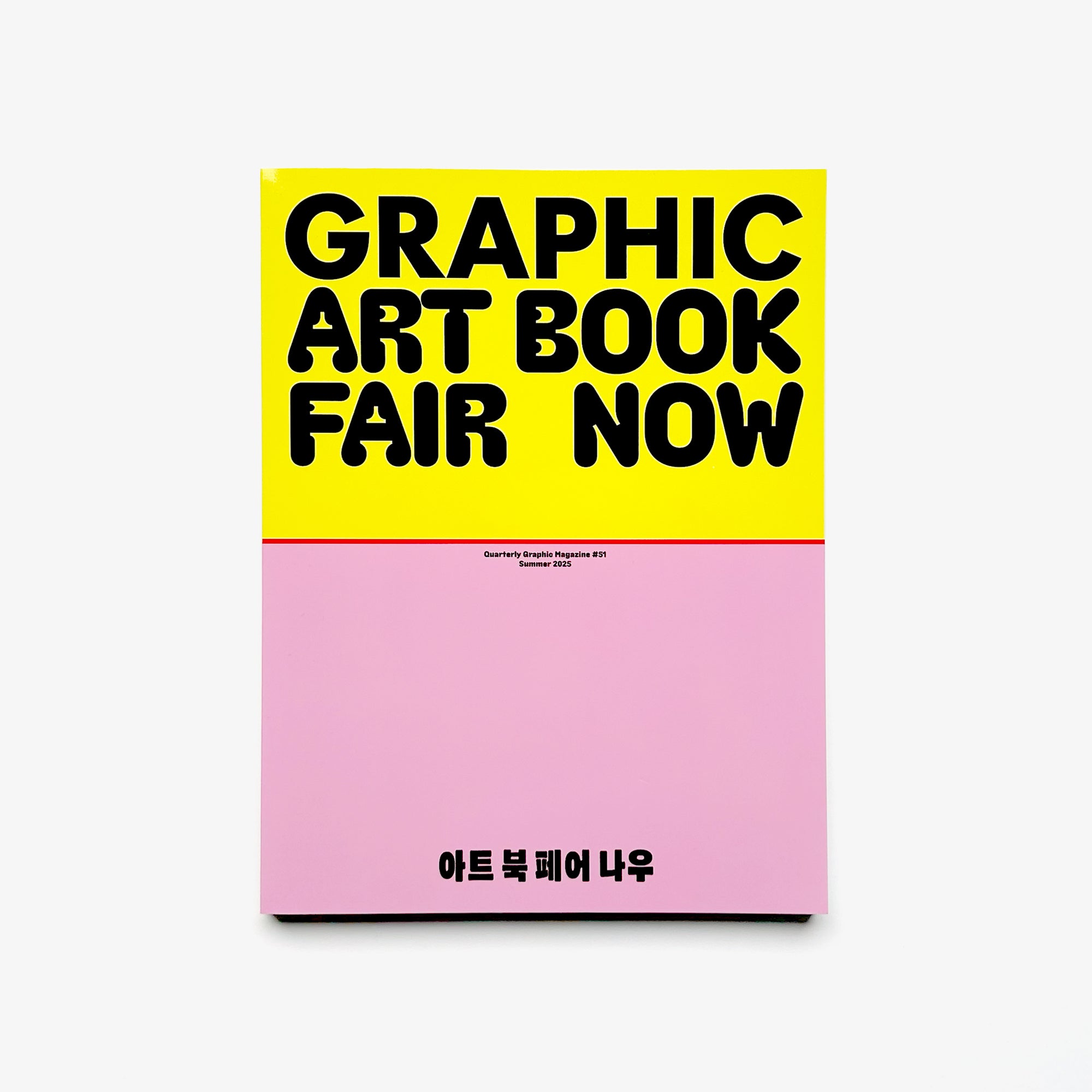 Graphic 51: Art Book Fair, Now