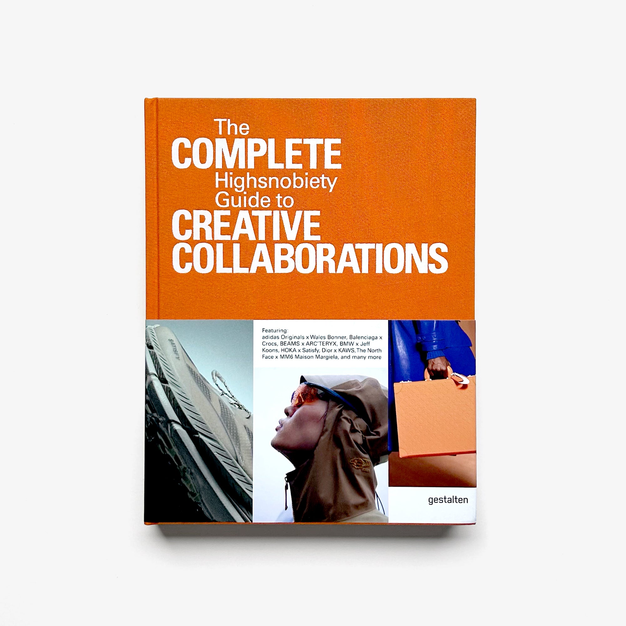 The Incomplete Vol. 2: Highsnobiety Guide to Creative Collaborations