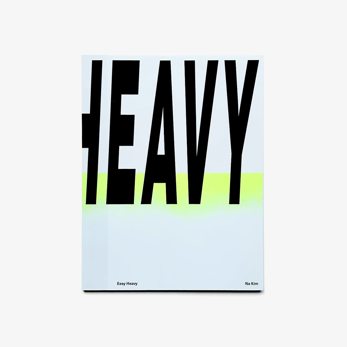 Na Kim – Easy Heavy