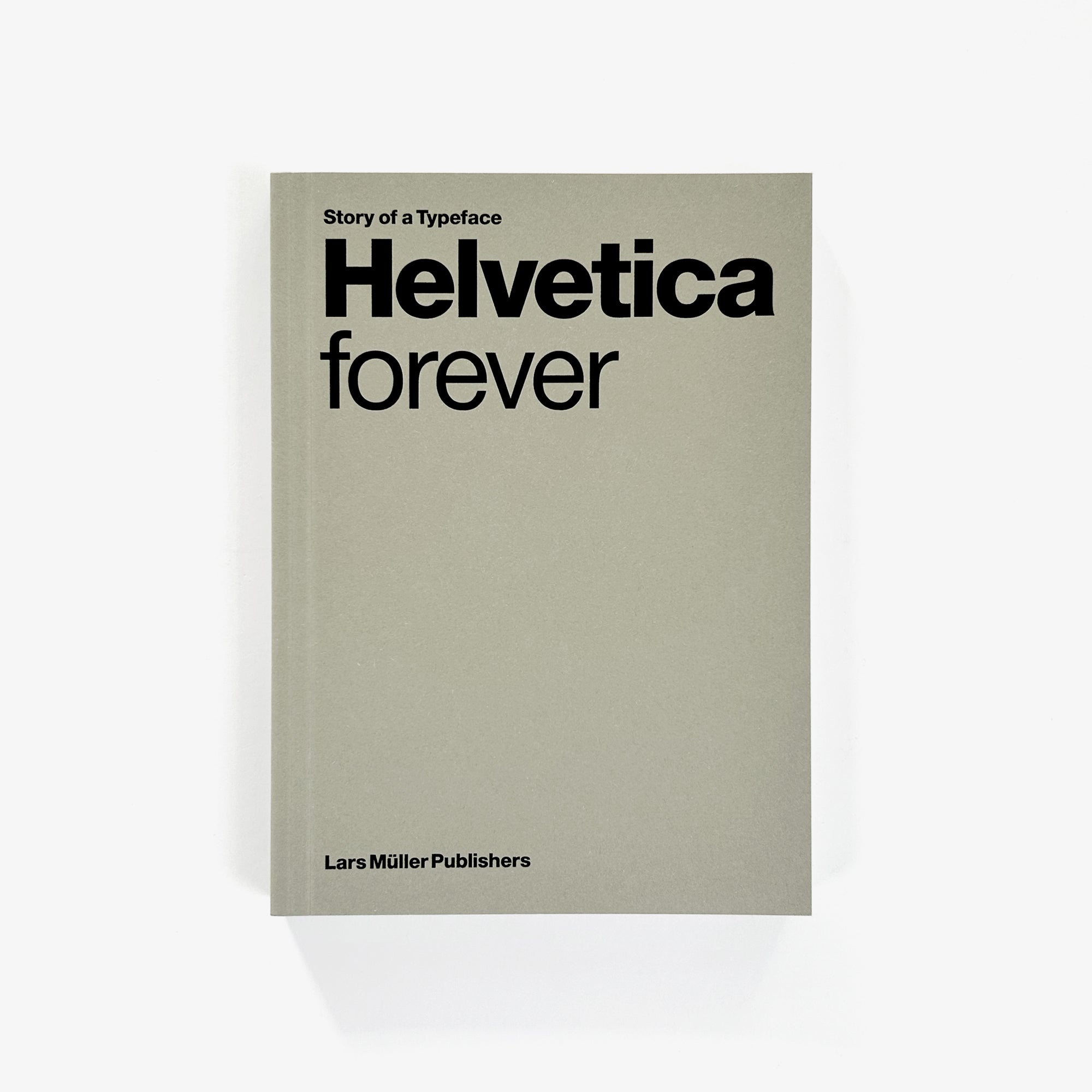 Helvetica Forever