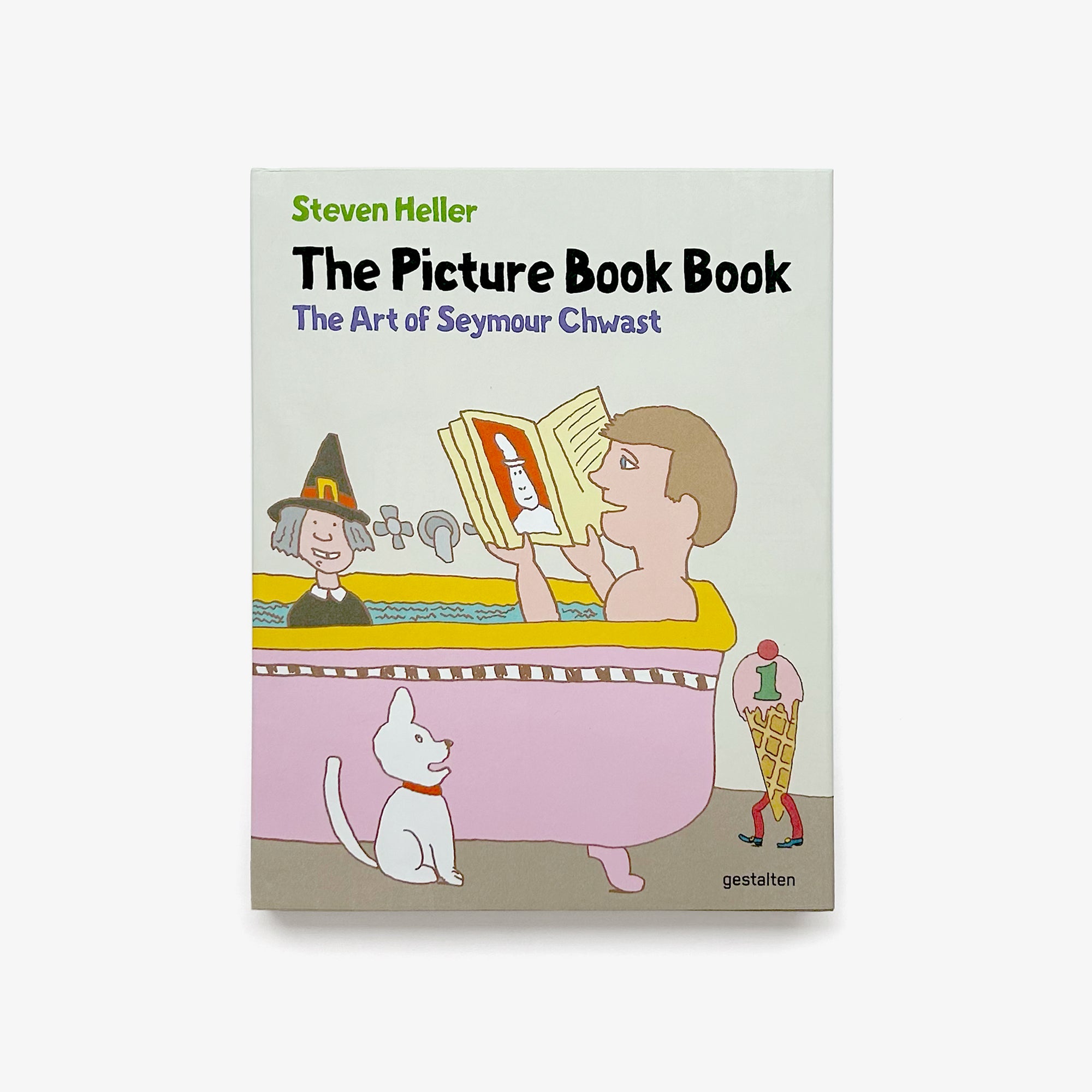 The Picture Book Book: The Art of Seymour Chwast
