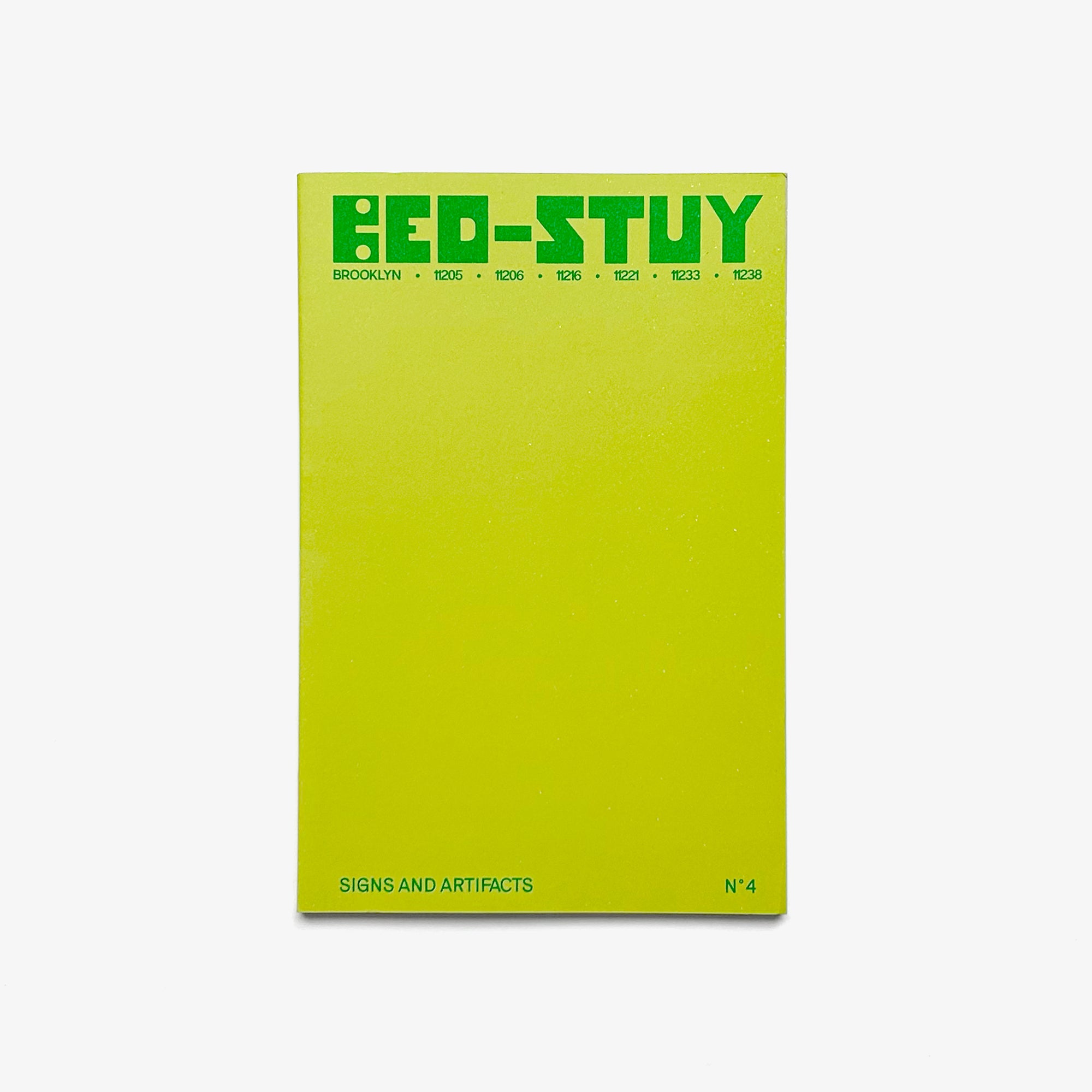 SIGNS & ARTIFACTS #4 BED-STUY
