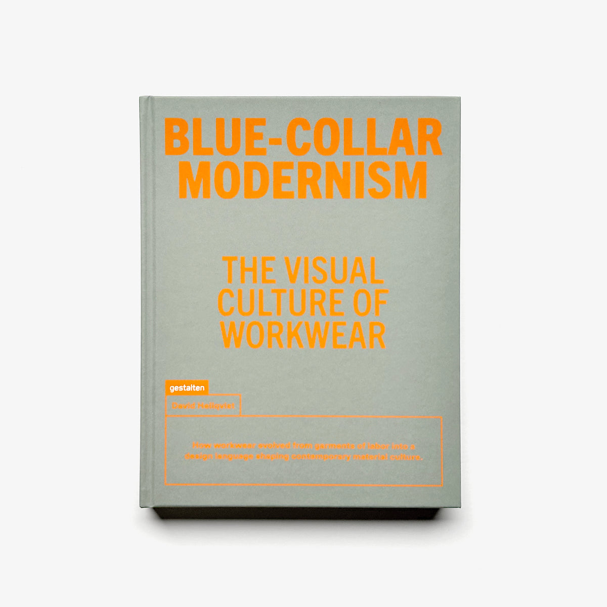 Blue Collar Modernism