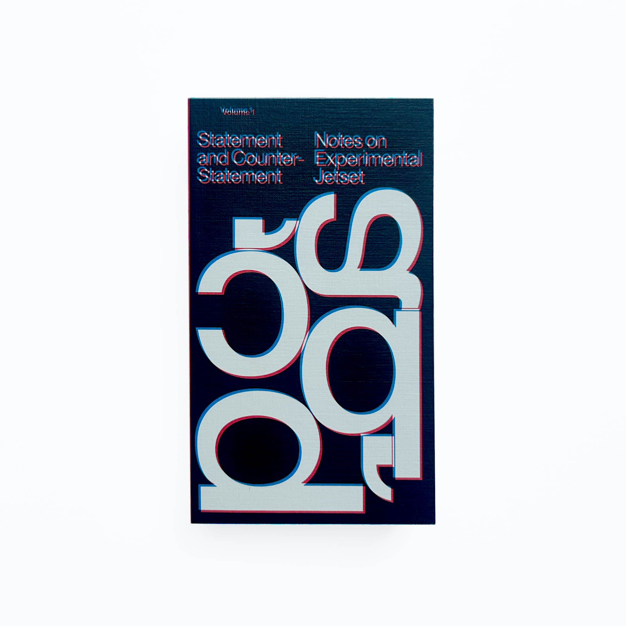 Statement and Counter-Statement (Notes on Experimental Jetset / Vol. 1)