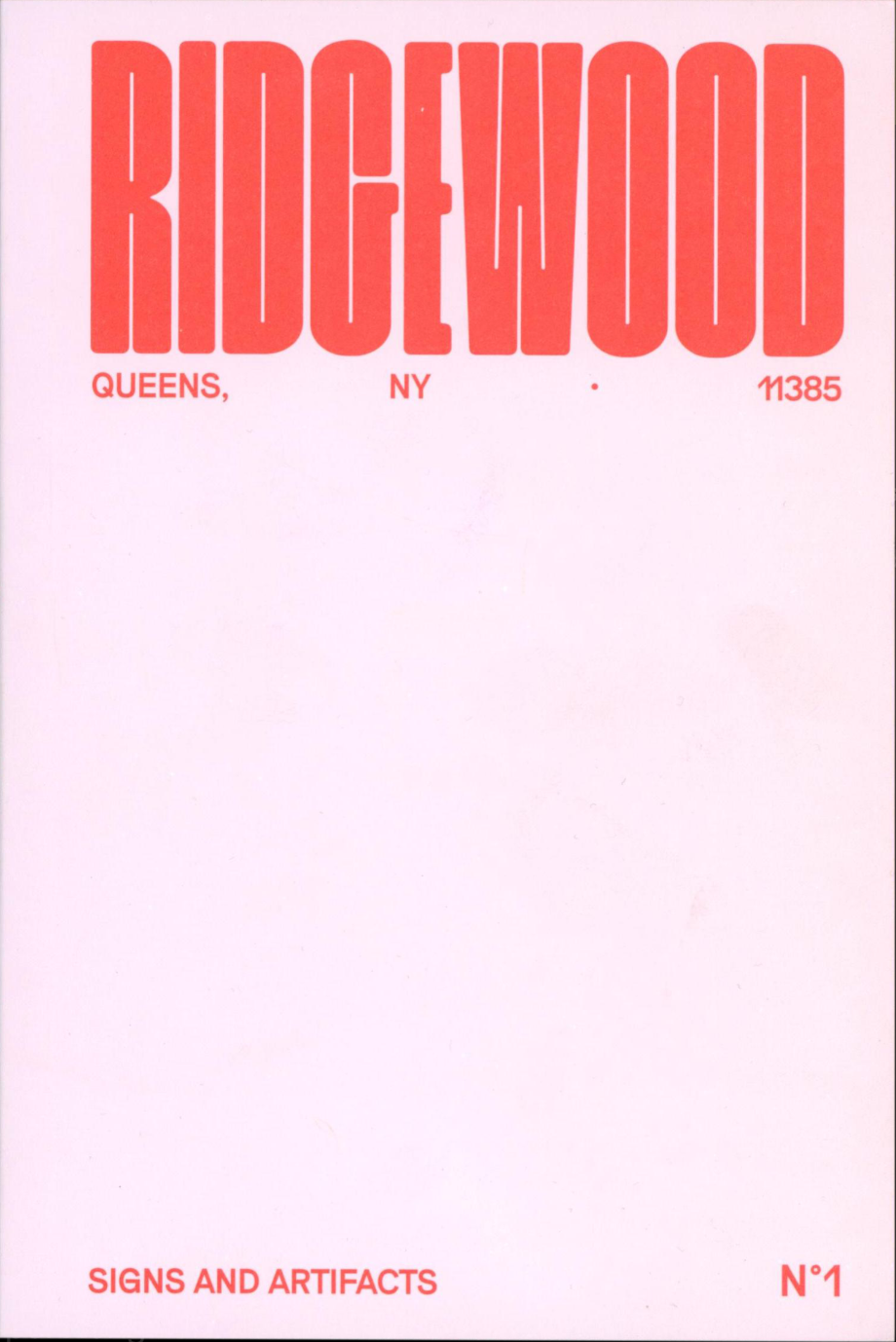 SIGNS & ARTIFACTS #1 RIDGEWOOD