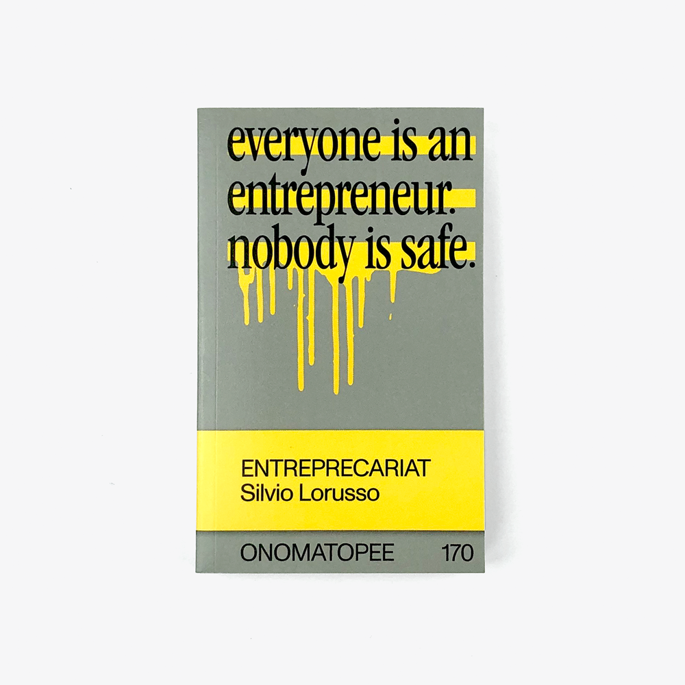 Everyone is an Entrepreneur. Nobody is Safe.