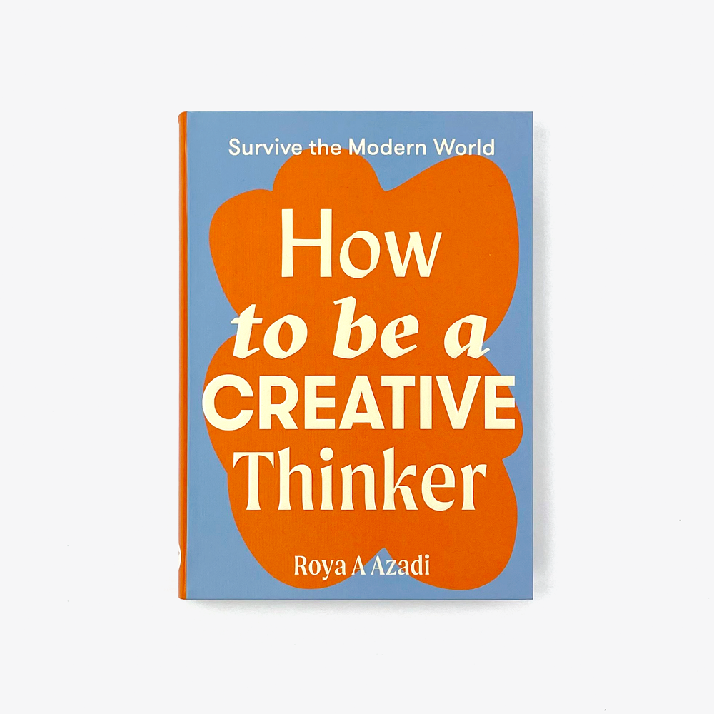 How to be a Creative Thinker – Counterprint