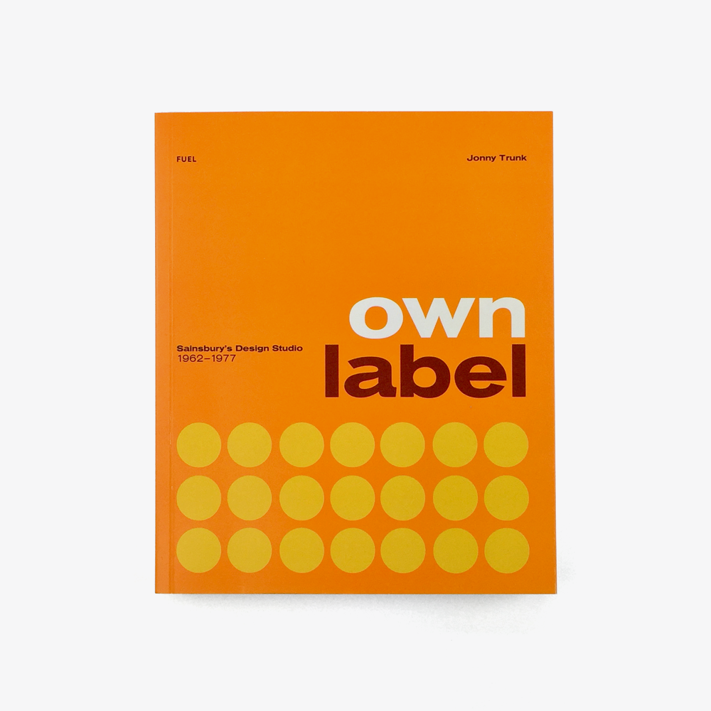 Own Label: Sainsbury’s Design Studio: 1962 – 1977