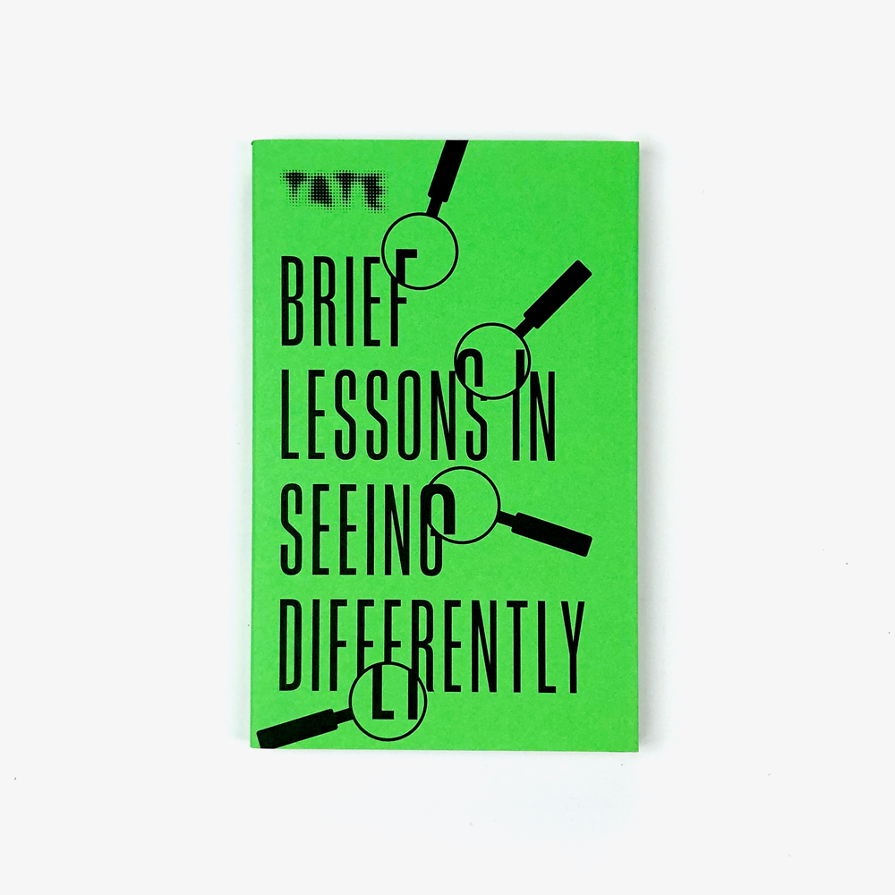 Brief Lessons in Seeing Differently